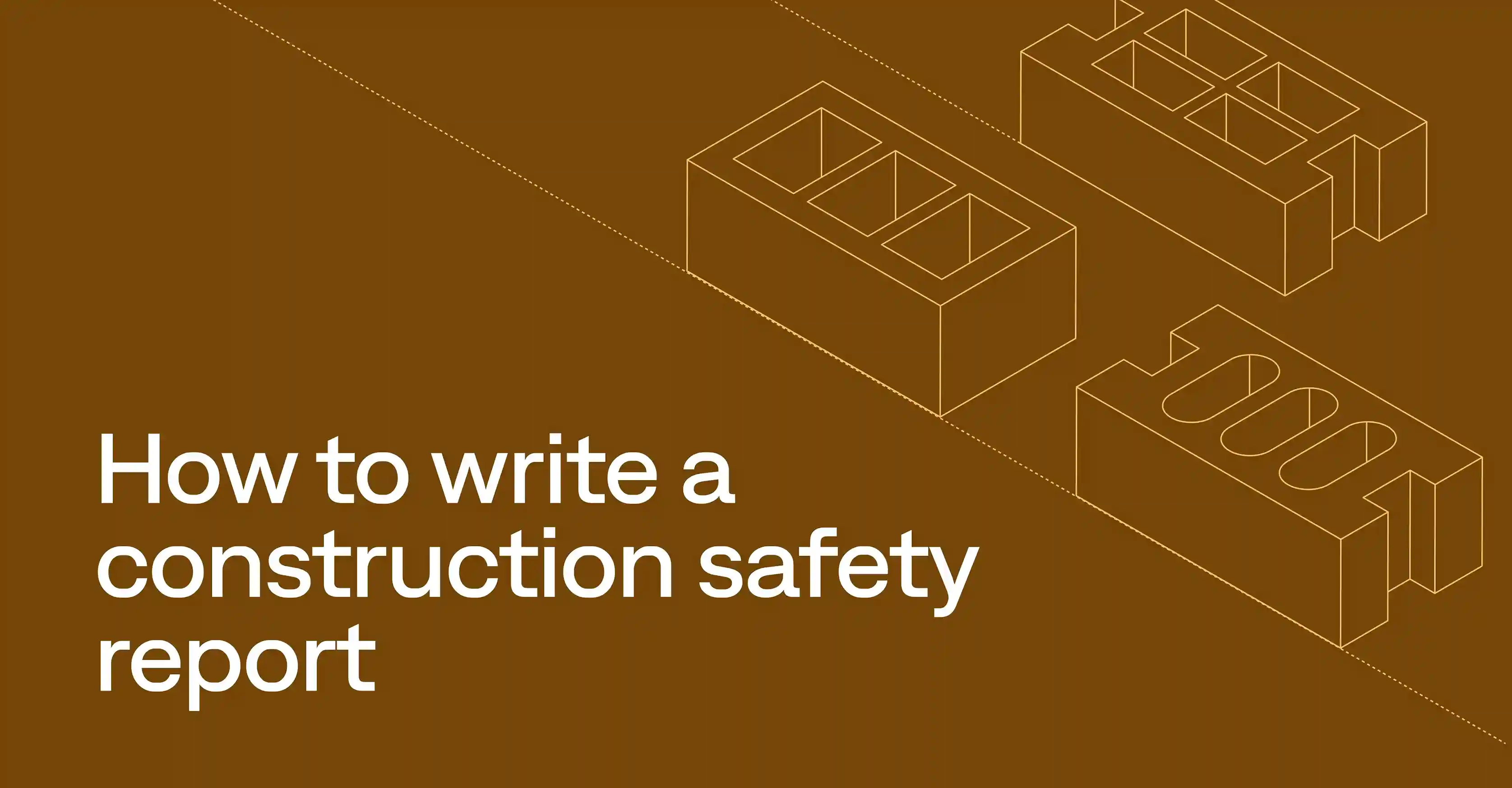 How to write an effective construction safety report